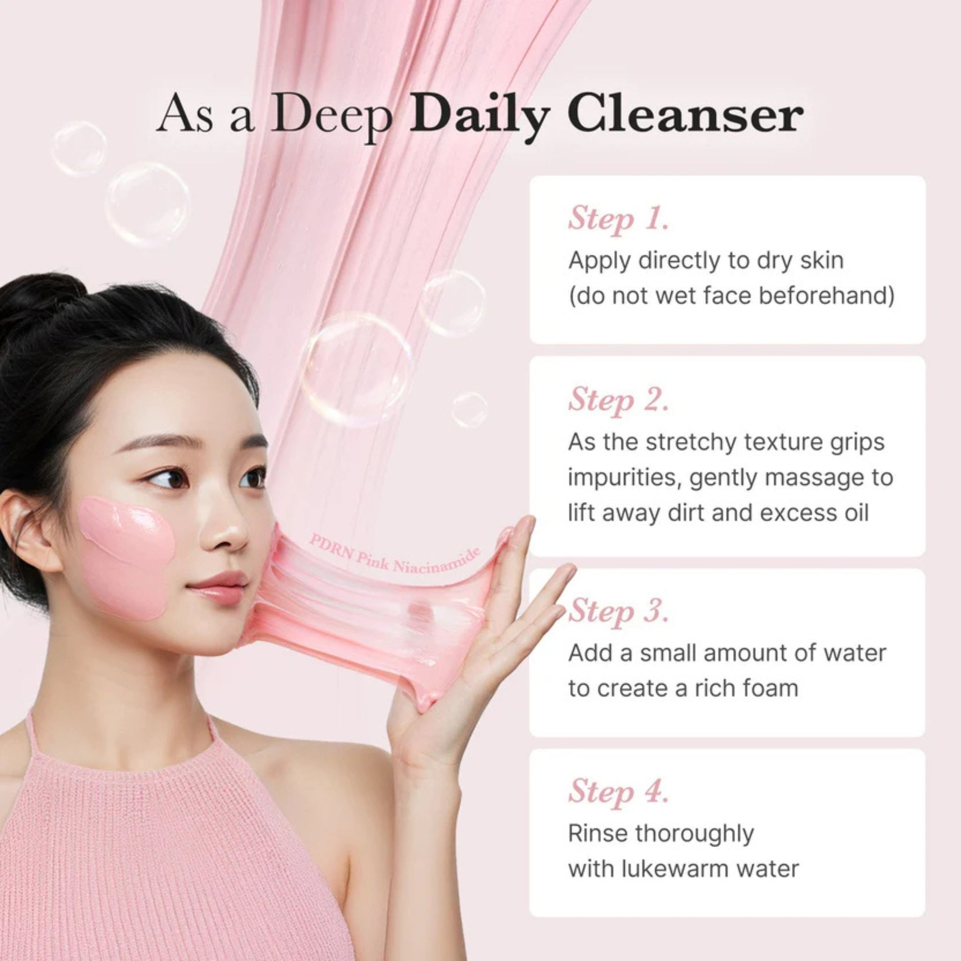 Woman applying a deep daily cleanser with step-by-step instructions on a pink background